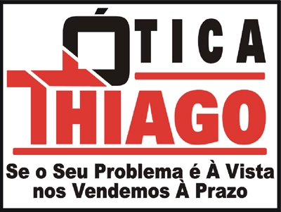 Ótica Thiago  Monte Alto SP